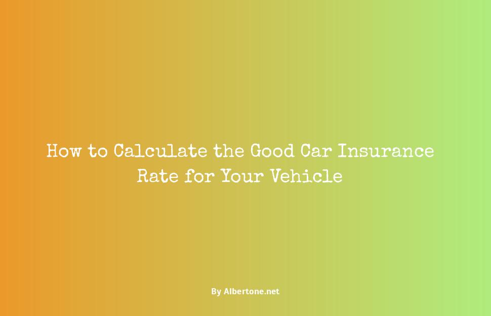 what is a good car insurance rate