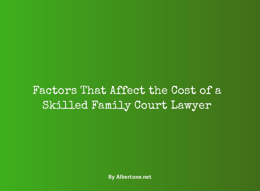 what is the average cost of a family court lawyer