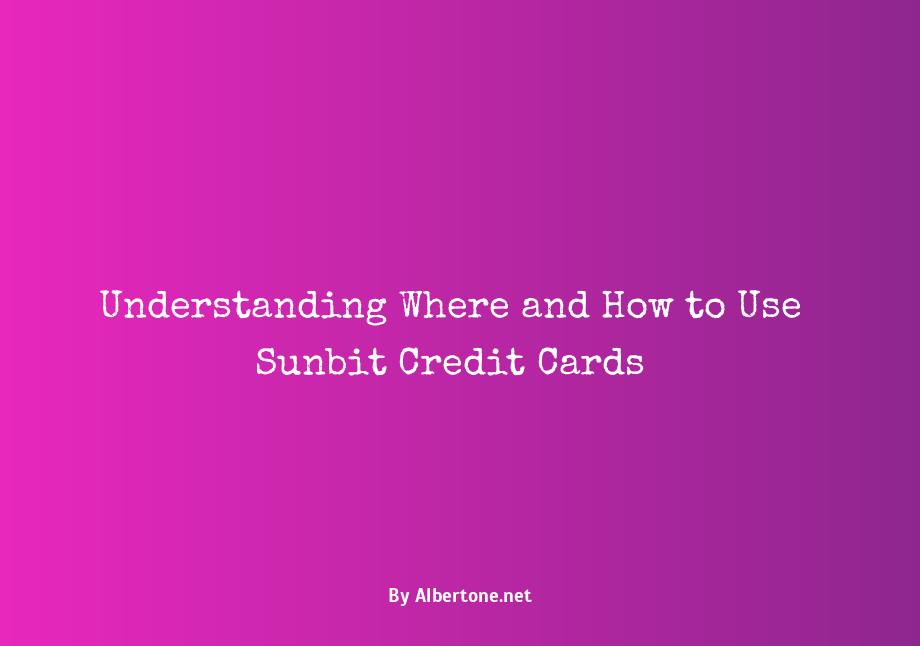 where can i use sunbit credit card