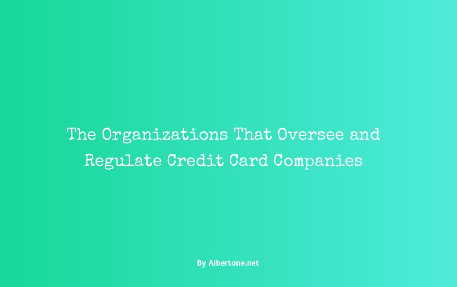 who regulates credit card companies