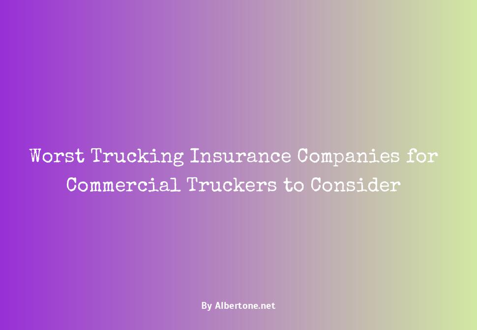 worst trucking insurance companies